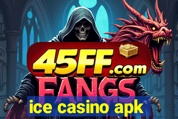 ice casino apk